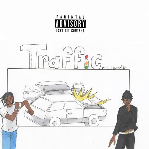 Traffic (feat. BandittXO)
