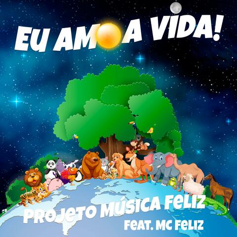 Eu Amo a Vida
