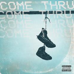 Come Thru