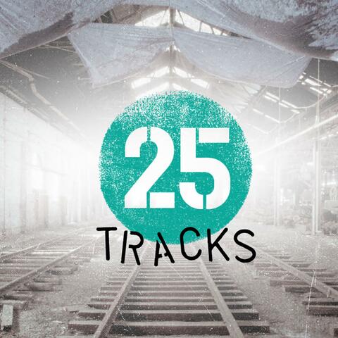 25 Tracks
