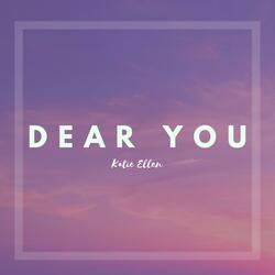 Dear You