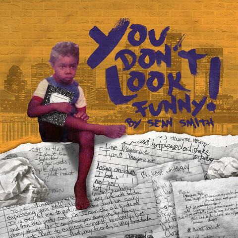 You Don't Look Funny