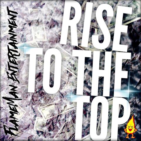 Rise to the Top