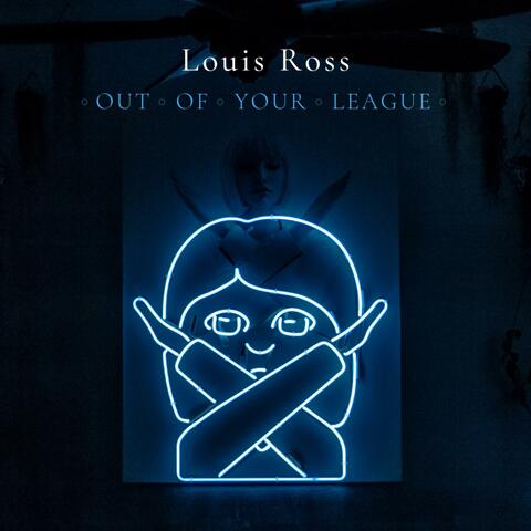 Out of Your League