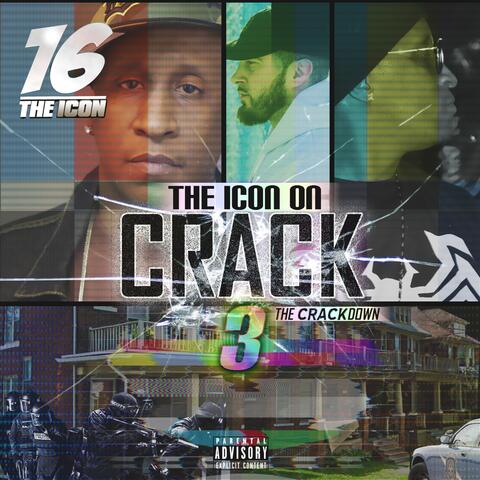 The Icon on Crack 3 (The Crack Down)