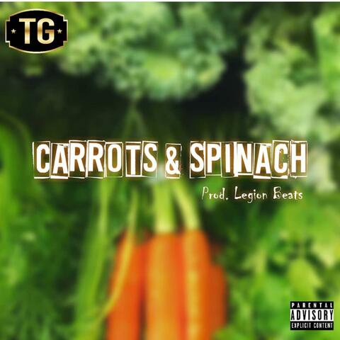 Carrots & Spinach