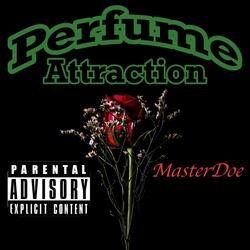 Perfume Attraction