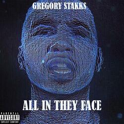 All in They Face