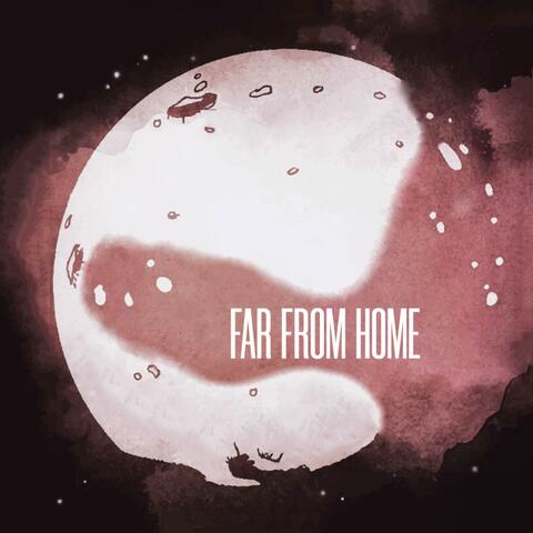 Far from Home