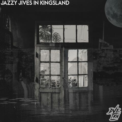 Jazzy Jives in Kingsland