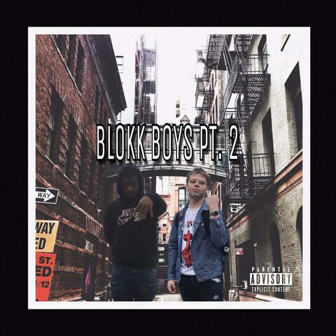 Blokk Boys, Pt. 2