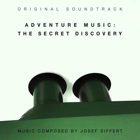 Adventure Music: The Secret Discovery (Original Motion Picture Soundtrack)