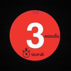 3 Minutes 10 Seconds