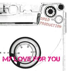 My Love for You