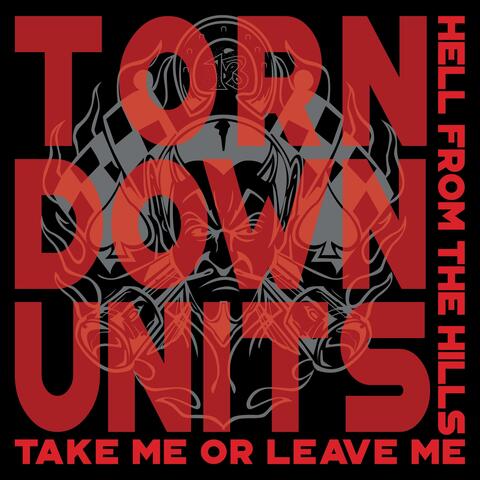 Take Me or Leave Me / Hell from the Hills E.P.