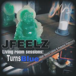 Living Room Sessions: Turns Blue