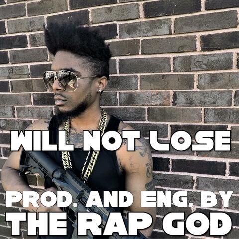 Will Not Lose