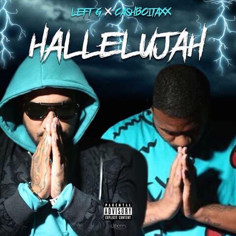 Hallelujah (feat. Cashboi Taxx)