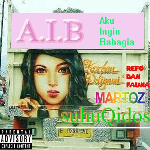 A.I.B: Aku Ingin Bahagia