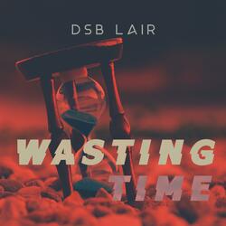 Wasting Time