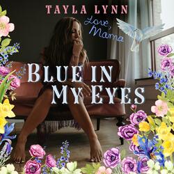 Blue in My Eyes