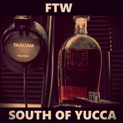 South of Yucca