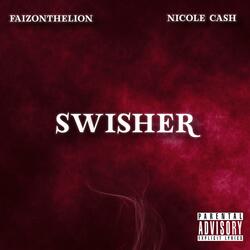 Swisher (feat. Nicole Cash)