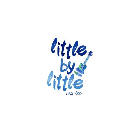 Little by Little