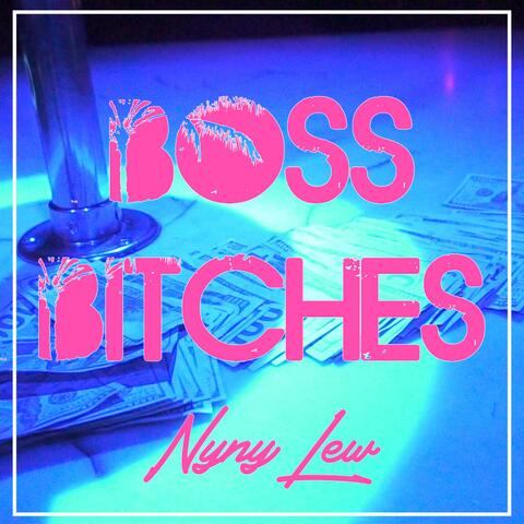 Boss Bitches