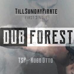 Dub Forest