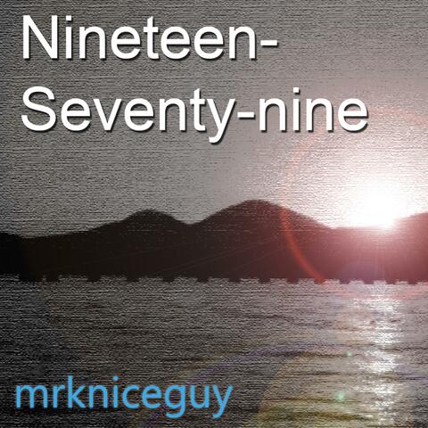 Nineteen Seventy-Nine
