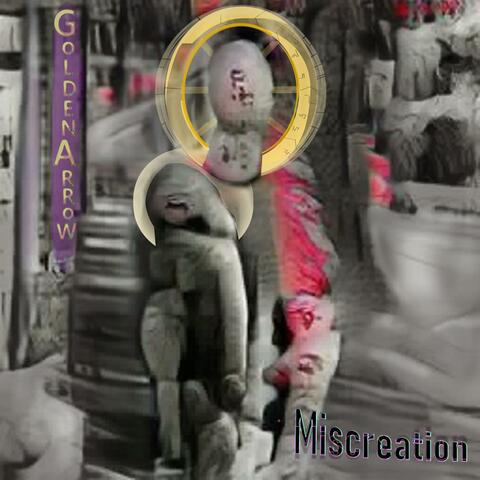 Miscreation (Blossom of the Freakseed)