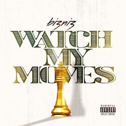 Watch My Moves