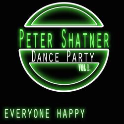 Everyone Happy (feat. Peter Shatner, Jack Wild & Durty So Clean)