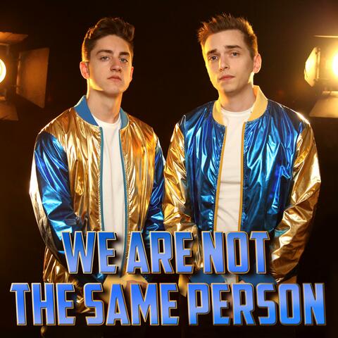 We Are Not the Same Person