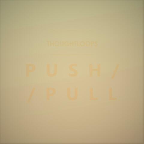 Push//pull