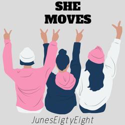 She Moves