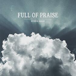 Full of Praise