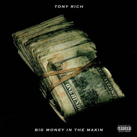 Big Money in the Makin'