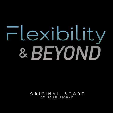 Flexibility & Beyond (Original Soundtrack)