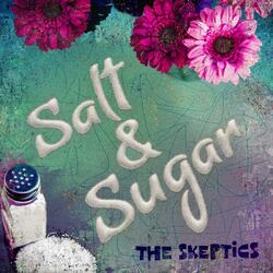 Salt and Sugar