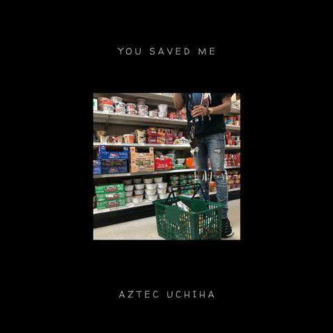 YOU Saved ME
