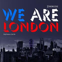 We Are London
