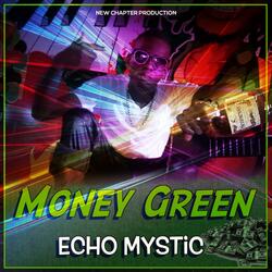 Money Green, Pt. 2