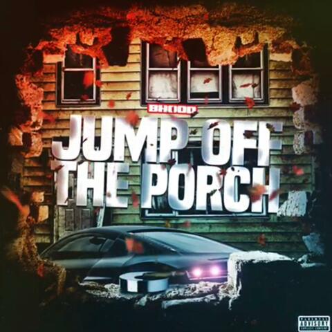 Jump Off the Porch