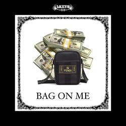 Bag on Me