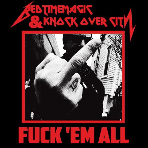 Fuck 'Em All