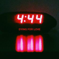 Dying for Love