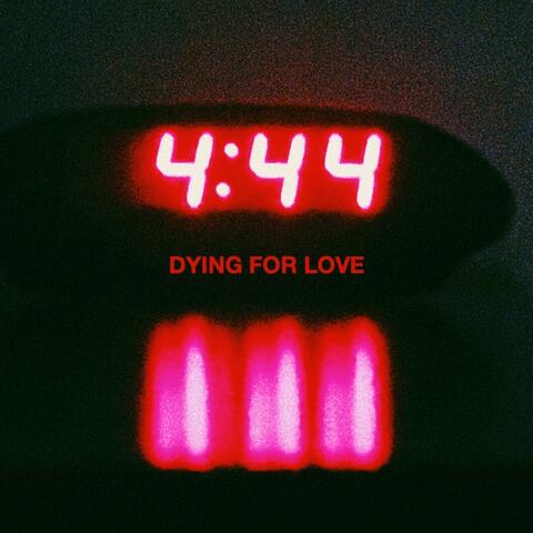 Dying for Love