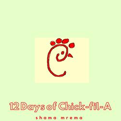 12 Days of Chick-Fil-A